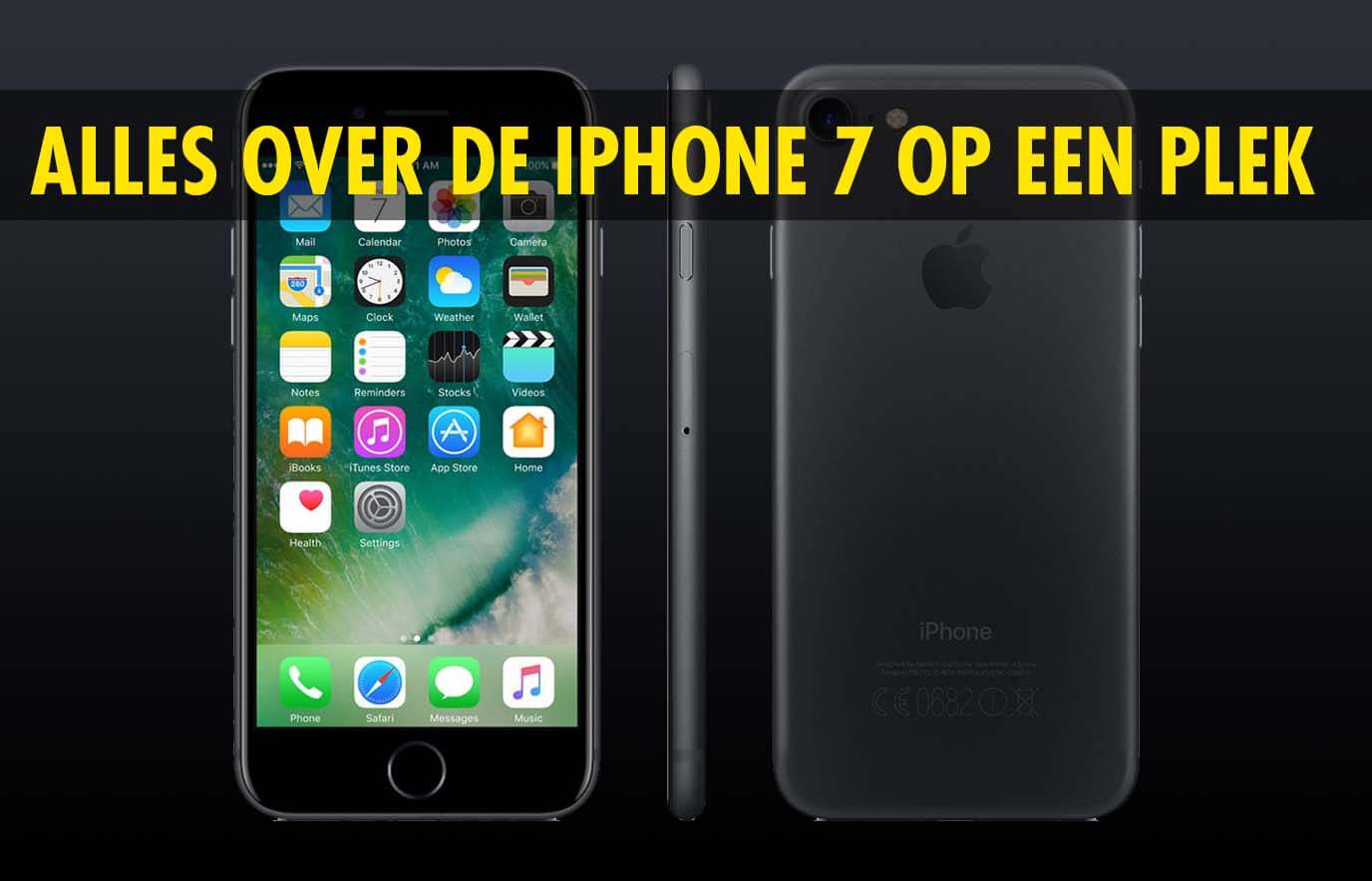 Mooi verloving vangst iPhone 7 kopen? Dit wil je weten voor de aanschaf!