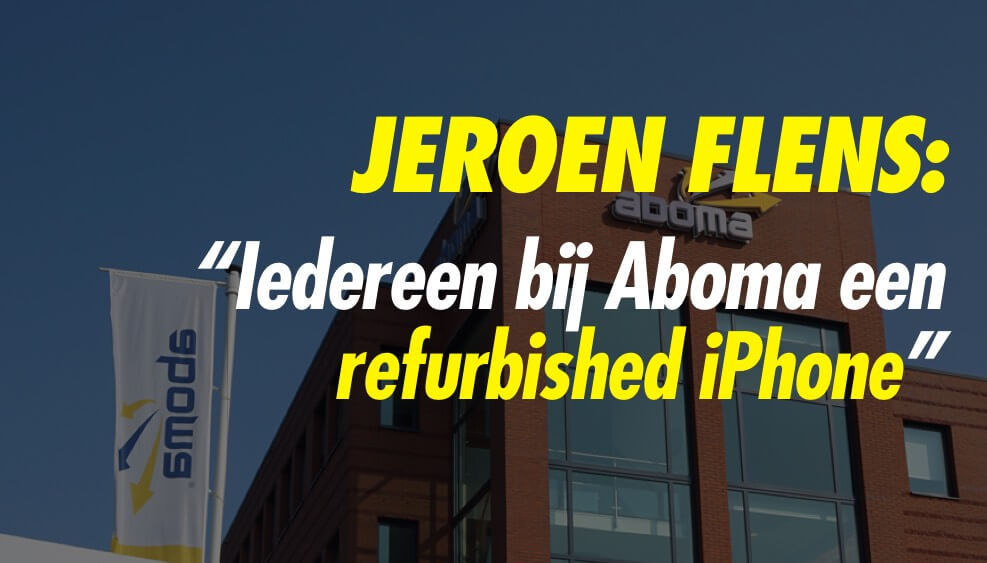 Jeroen Flens (Aboma) overtuigd van kwaliteit refurbished